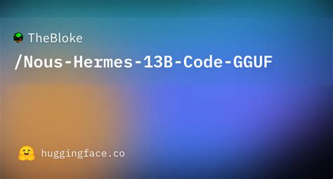 hermes 13b|nous hermes 13b gguf.